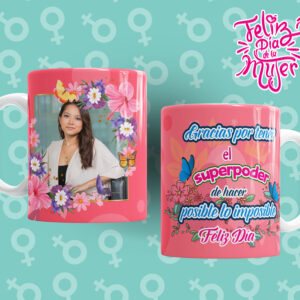 Taza personalizada Feliz Dia de la Mujer (0167)